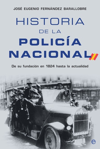 [9788413841205] Historia de la Policía Nacional