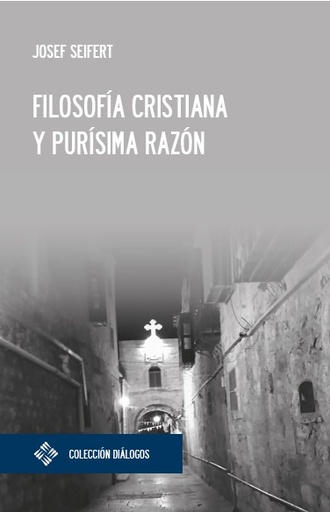 [9788417641641] Filosofía cristiana y purísima razón