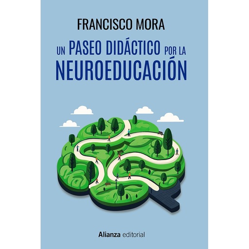 [9788411486613] Un paseo didáctico por la neuroeducación