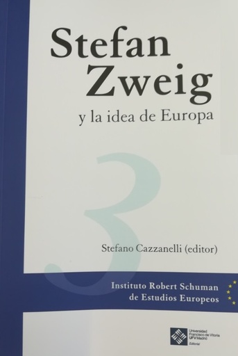 [9788417641405] Stefan Zweig y la idea de Europa