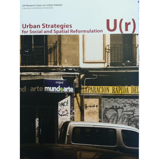 [9788415423164] Urban strategies for social and spatial reformulation