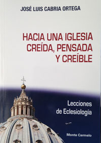 [9788483536476] Hacia una iglesia creída, pensada y créible