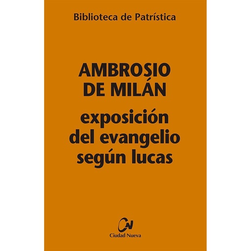 [9788497155489] Exposición del Evangelio según Lucas