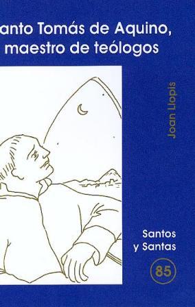 [9788474679236] Santo Tomás de Aquino, maestro de teólogos