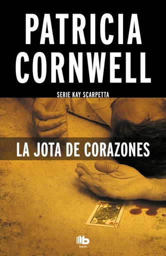 [9788490703458] La jota de corazones (Doctora Kay Scarpetta 3)