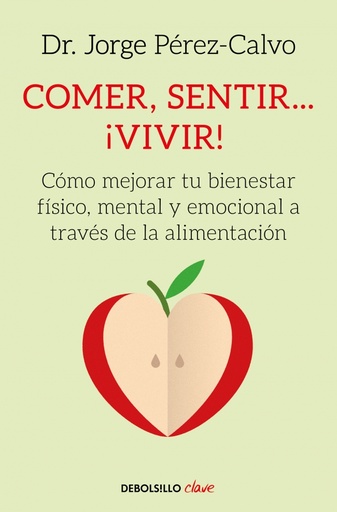 [9788466342360] Comer, sentir... ¡vivir!