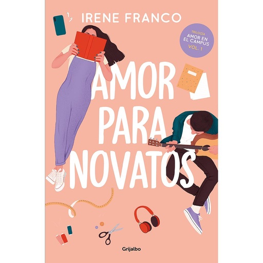 [9788425364976] Amor para novatos (Amor en el campus 1)