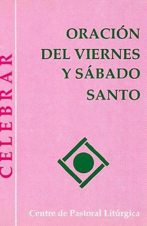 [9788474677348] Oración del Viernes y Sábado Santo