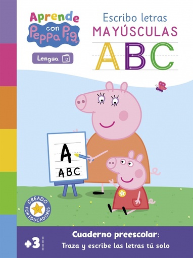 [9788448863616] Peppa Pig. Primeros aprendizajes - Aprende Lengua con Peppa Pig. Escribo letras mayúsculas (+3 años)