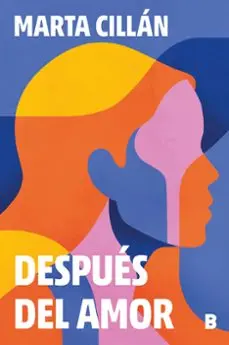 [9788466675598] Después del amor