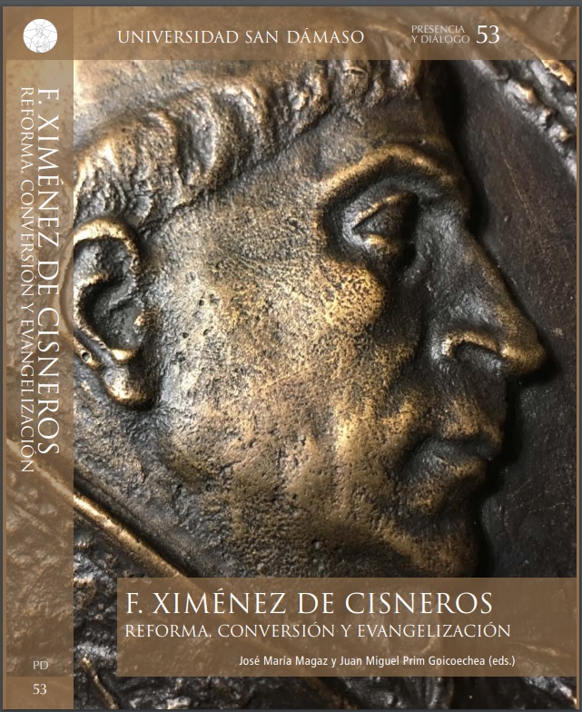F. Ximénez de Cisneros. Reforma, conversión y evangelización