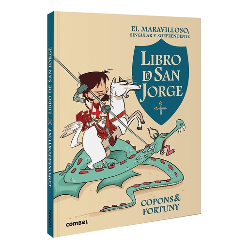 [9788411581462] El maravilloso, singular y sorprendente libro de San Jorge