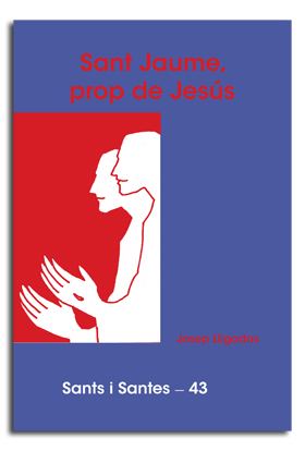 [9788474676228] Sant Jaume, prop de Jesús