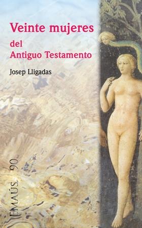 [9788498054415] Veinte mujeres del Antiguo Testamento