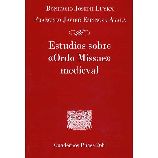 [9788491653097] Estudios sobre 'Ordo Missae' medieval