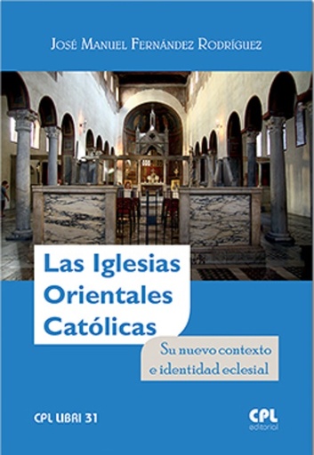 [9788498059793] La Iglesias Orientales Católicas