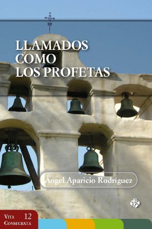 Llamados como los profetas