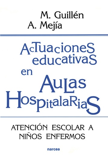 [9788427713956] Actuaciones educativas en Aulas Hospitalarias