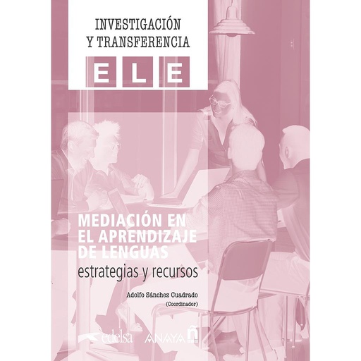 [9788469891605] Mediación en el aprendizaje de lenguas: estrategias y recursos