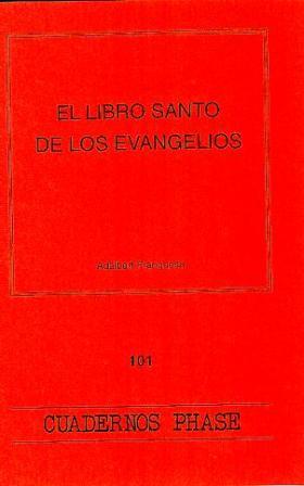 [9788474675986] Libro santo de los Evangelios, El