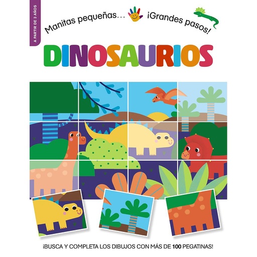 Manitas pequeñas... ¡Grandes pasos! Dinosaurios