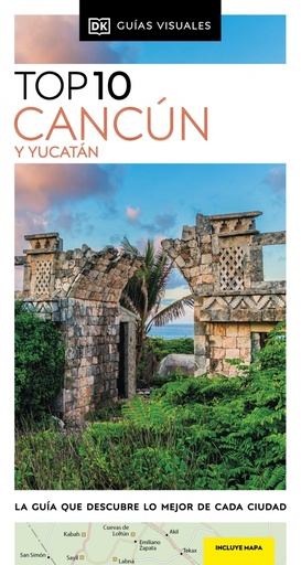 [9780241682944] Cancún y Yucatán (Guías Visuales TOP 10)