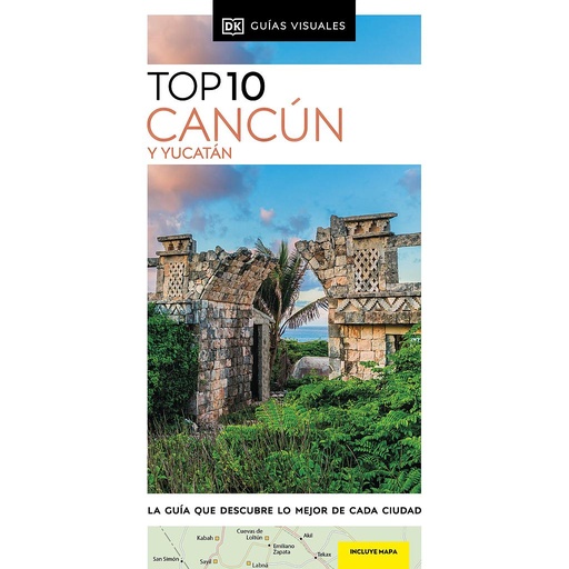 [9780241682944] Cancún y Yucatán (Guías Visuales TOP 10)