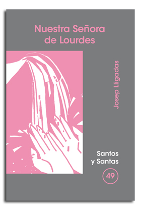 [9788474676686] Nuestra Señora de Lourdes