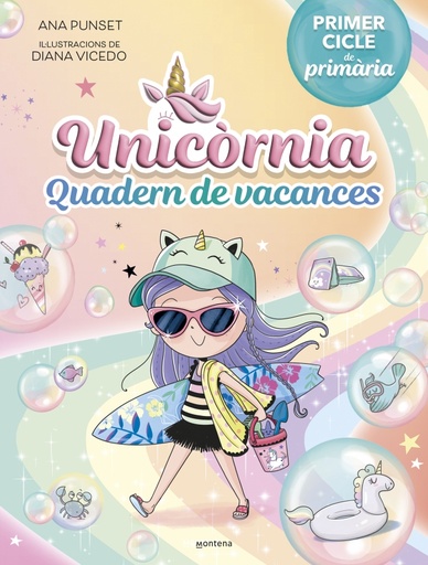 [9788419848840] Unicòrnia - Quadern de vacances. Primer cicle de primària