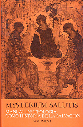 Mysterium Salutis. Tomo I
