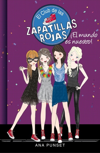 [9788490434529] El Club de las Zapatillas Rojas 6 - ¡El mundo es nuestro!