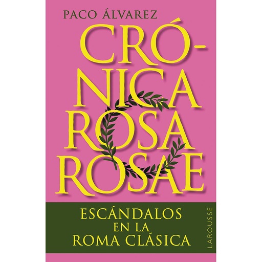 [9788419436818] Crónica rosa rosae