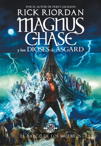 [9788490438244] El Barco de los Muertos (Magnus Chase y los dioses de Asgard 3)
