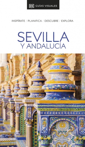 Sevilla y Andalucía (Guías Visuales)