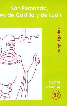 [9788474679274] San Fernando, rey de Castilla y de León