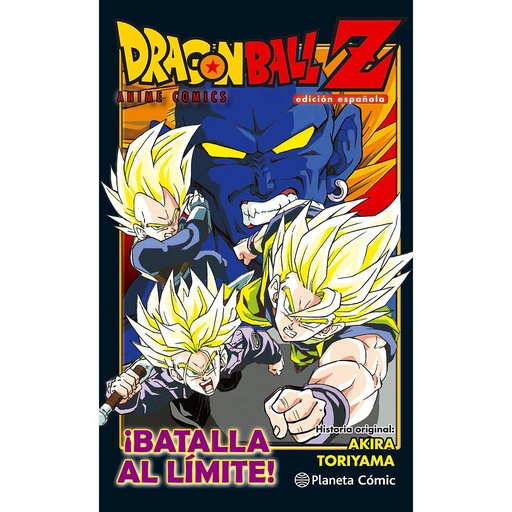 [9788416889846] Dragon Ball Z ¡Batalla al límite!