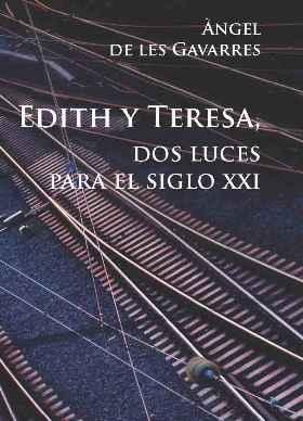 [9788498054262] Edith y Teresa, dos luces para el siglo XXI