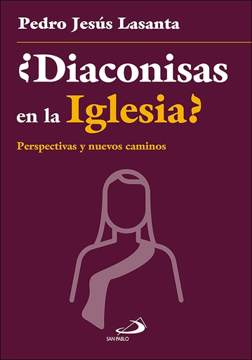 [9788428570855] ¿Diaconisas en la Iglesia?