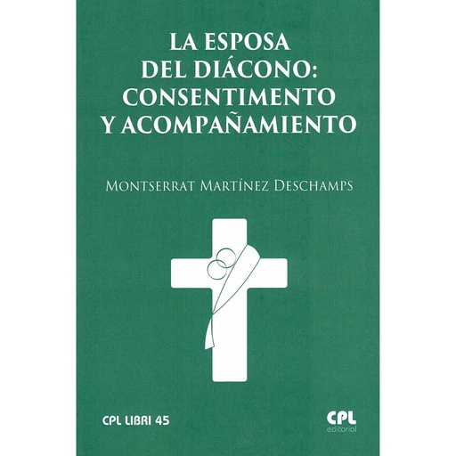 [9788491654469] La esposa del diácono: consentimiento y acompañamiento