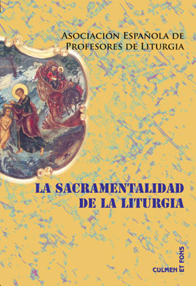 [9788498054125] Sacramentalidad de la Liturgia, La