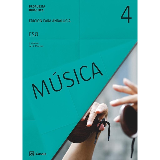 Propuesta didáctica Música 4 ESO Andalucía (2016)