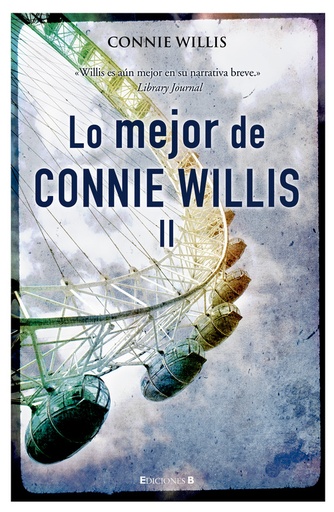 [9788466643757] Lo mejor de Connie Willis (volumen II)