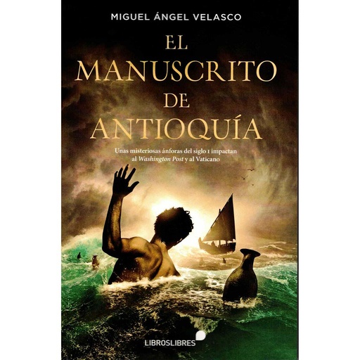 [9788415570851] El manuscrito de Antioquía