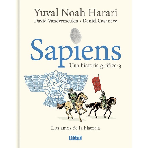 [9788419951182] Sapiens. Una historia gráfica 3 - Los amos de la historia