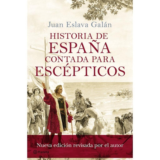 [9788408175414] Historia de España contada para escépticos