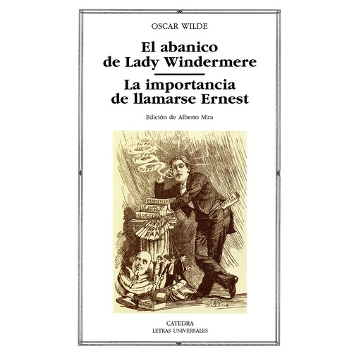 [9788437620596] El abanico de Lady Windermere; La importancia de llamarse Ernest