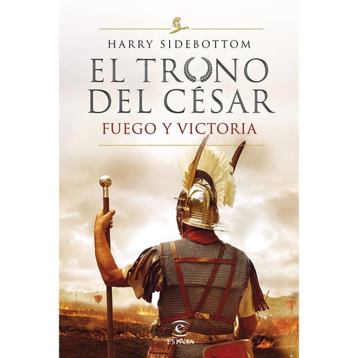 [9788467060782] Fuego y victoria (Serie El trono del césar 3)