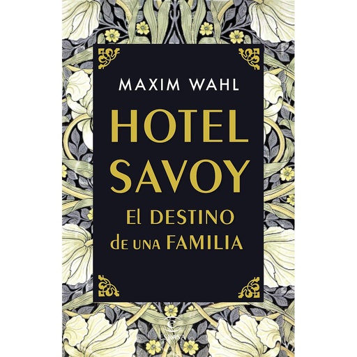 [9788467059717] Hotel Savoy. El destino de una familia