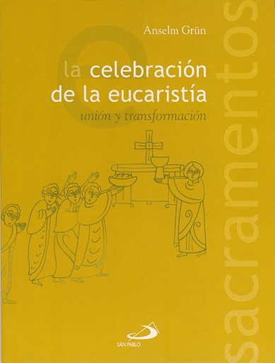 [9788428524704] La celebración de la Eucaristía