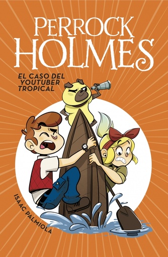 [9788490438299] Perrock Holmes 6 - El caso del youtuber tropical